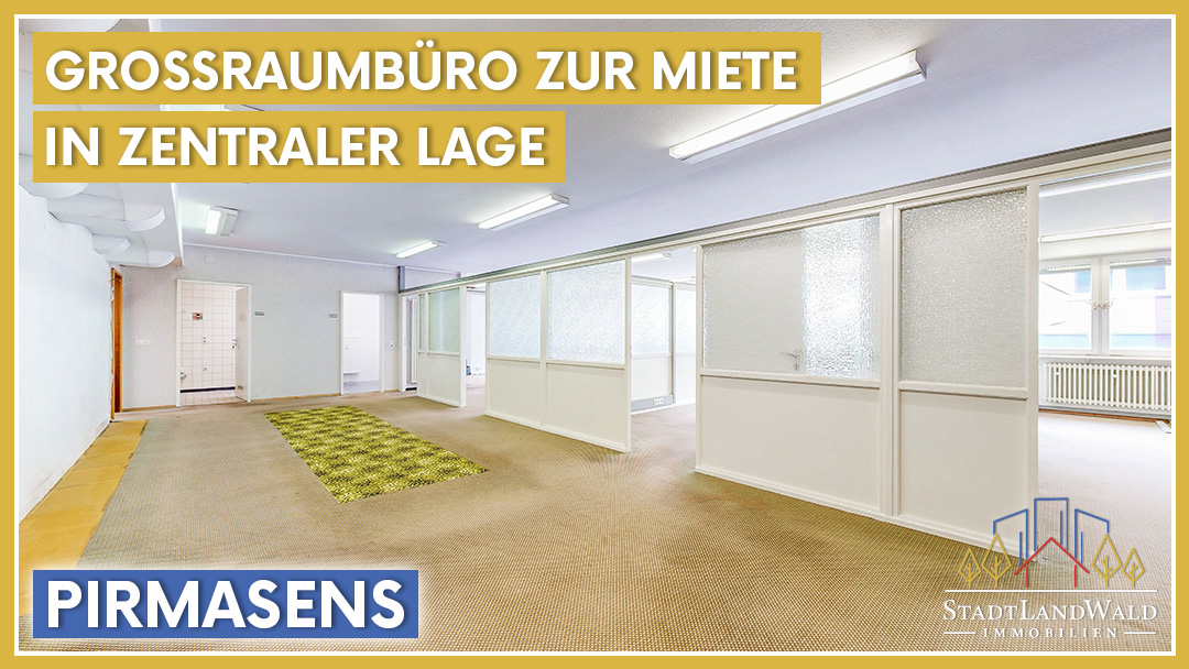 Bürofläche in Pirmasens mit Großraumbüro, Einzelbüros und zentraler Innenstadtlage.